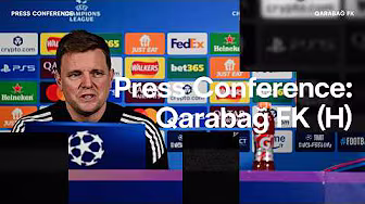 PRESS CONFERENCE | Eddie Howe pre-Qarabağ FK (H)