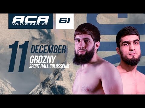 ACA YE 61: Адам Дацаев vs. Джамшед Ганиев | ТУРНИР УЖЕ В ЭФИРЕ!