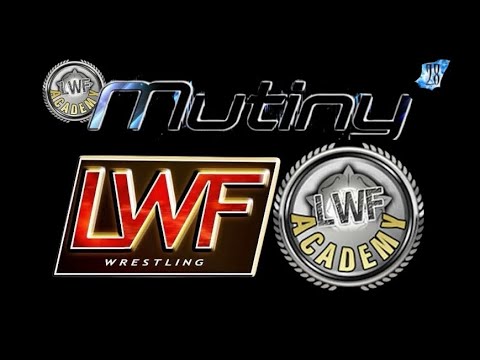 MUTINY 28 - THE LWF ACADEMY- SAM CLANCY & NAY Vs ‘THE TITAN ‘ CHAD AUSTIN