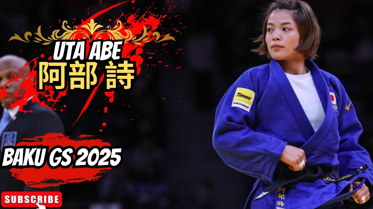 🔴Uta ABE 【阿部 詩】 | Gold Medalist -52KG | Baku GS 2025