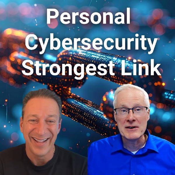 #320 From Personal Protection to Cybersecurity: A Journey
