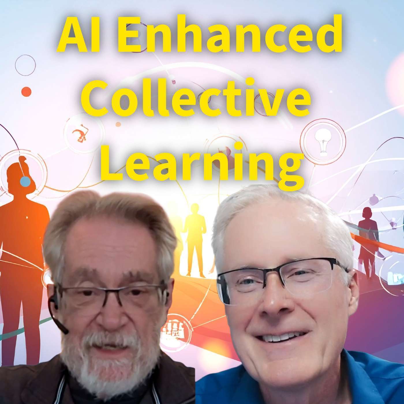 #307 Why AI Supercharges Collective Learning and Community Insight