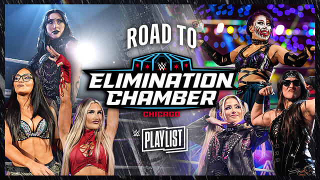 Women's Elimination Chamber Match | Road to Elimination Chamber 2026: WWE Playlist