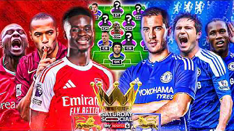 Who makes the ALL TIME Arsenal x Chelsea Combined XI? 👀 | Saturday Social