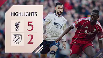 Liverpool 5-2 West Ham | Premier League Highlights