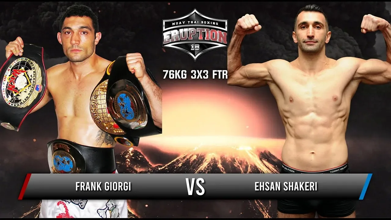 Eruption Muay Thai 18: Frank Giorgi Vs Eshan Shakeri