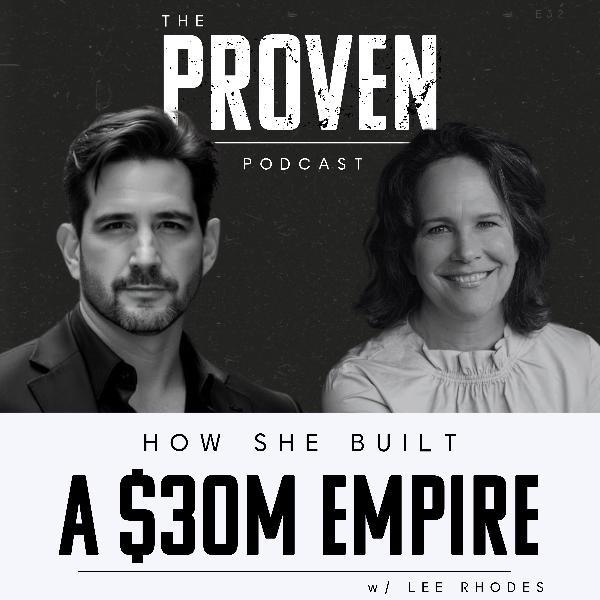 How She Built a $30M Empire - Lee Rhodes