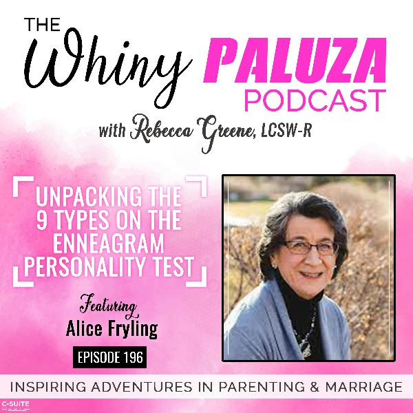 Episode 196: Unpacking the 9 Types on the Enneagram Personality Test