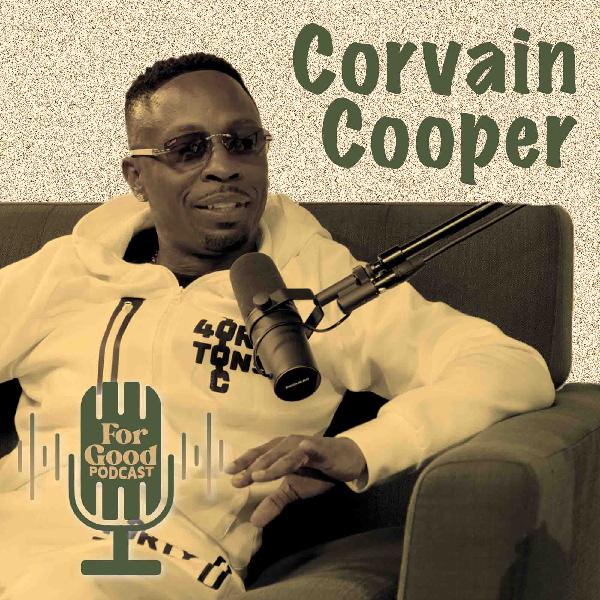 Sentenced to Life for 40 Tons of Weed: Corvain Cooper's Fight for Freedom