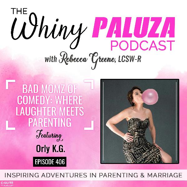 Episode 406: Bad Momz of Comedy: Where Laughter Meets Parenting