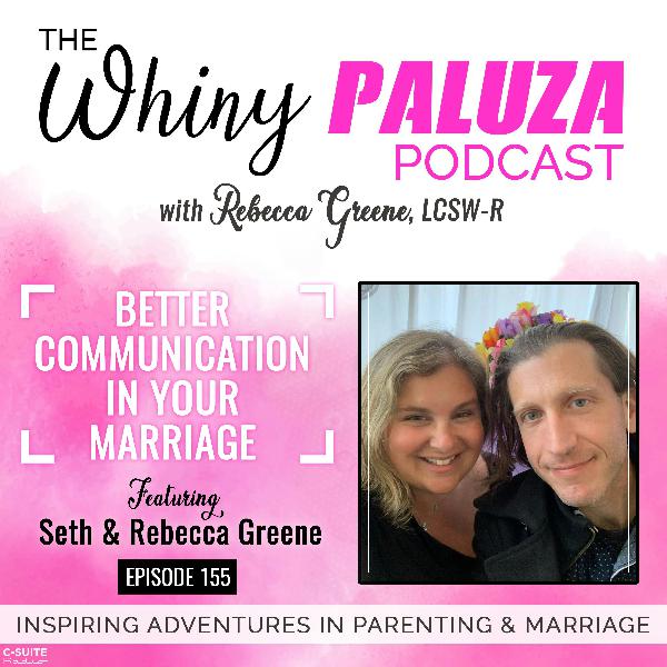 Episode 155 Better Communication In Your Marriage