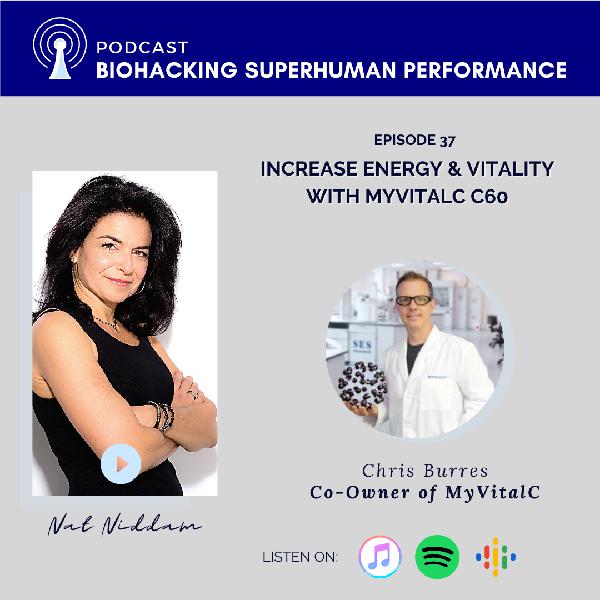 MyVitalC C60: Improve Focus, Energy, Sleep and Vitality with Chris Burres