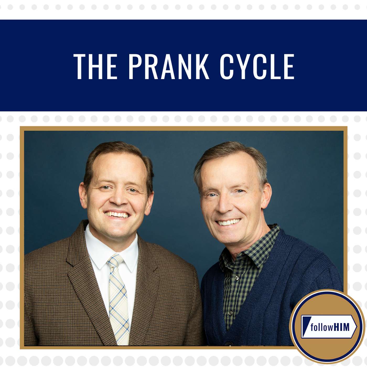 The Prank Cycle • followHIM Favorites • June 8-15 • Come Follow Me