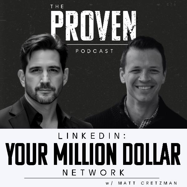 LinkedIn: Your Million Dollar Network - Matt Cretzman