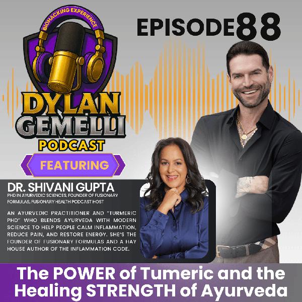 Episode #88 Featuring Dr. Shivani Gupta! The POWER of Turmeric and the Healing STRENGTH of Ayurveda! Everything you need to know about inflammation and NEW BOOK LAUNCH: The Inflammation Code!!!