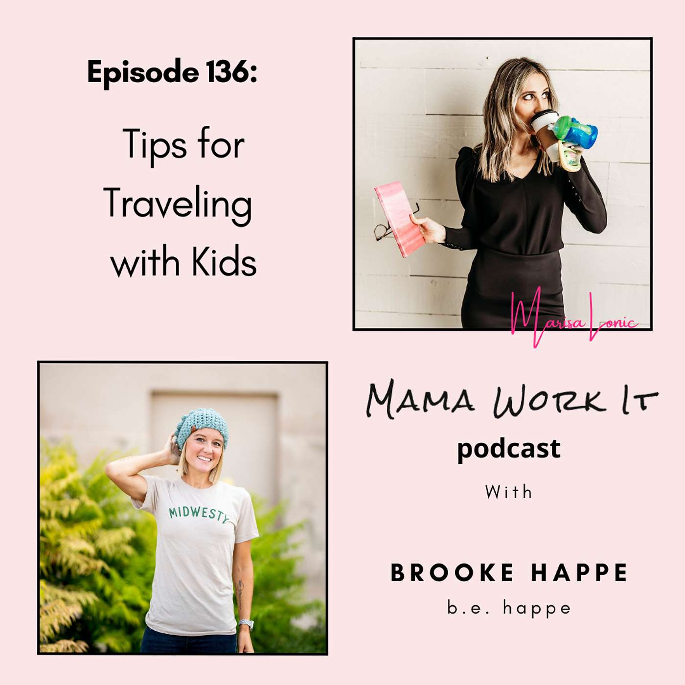 Tips for Traveling with Kids with Brooke Happe