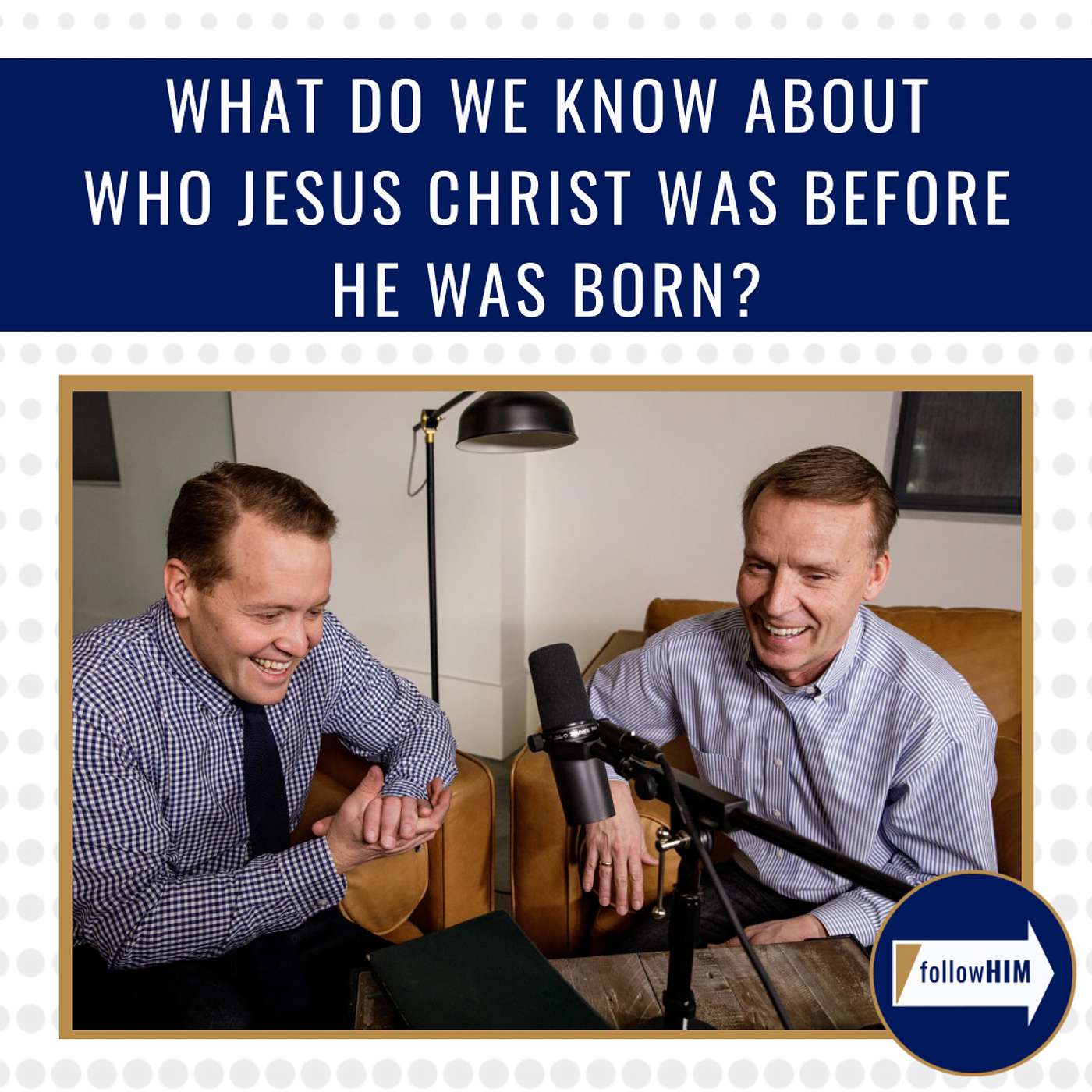 What do we know about who Jesus Christ was before he was born? • followHIM Favorites