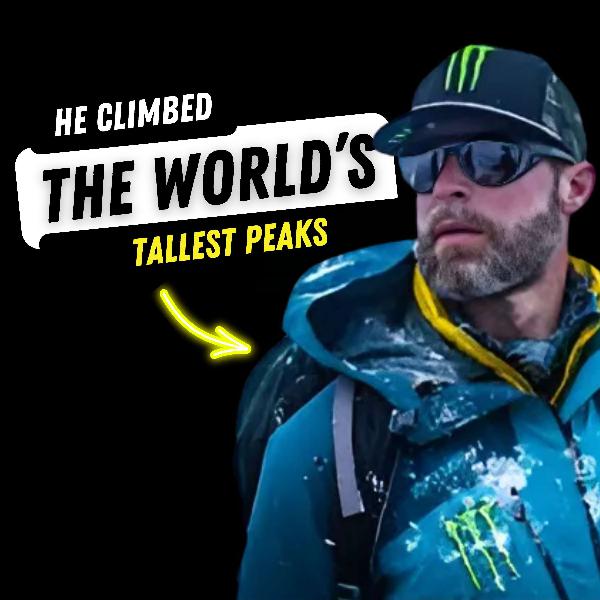 What He Learned Climbing the World's Tallest Peaks