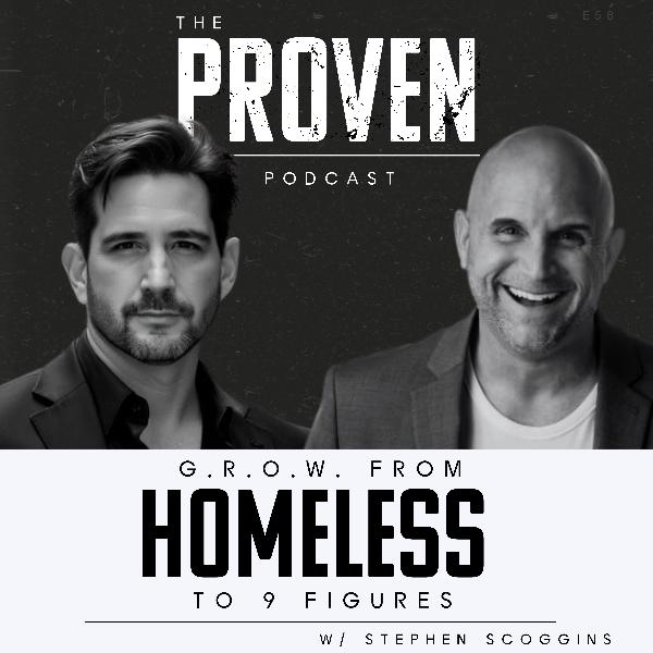 G.R.O.W. from Homeless to 9 Figures - Stephen Scoggins