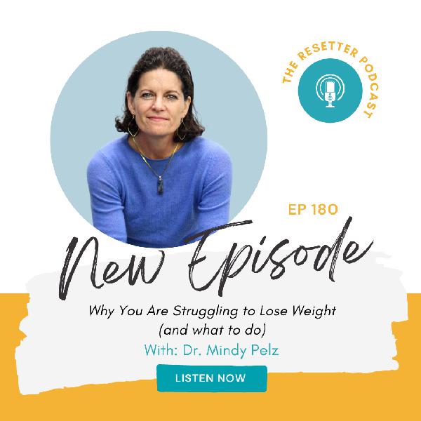 Why You Are Struggling to Lose Weight (and what to do)