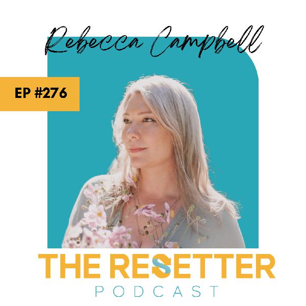 Embracing the Mystical Journey of Menopause with Rebecca Campbell