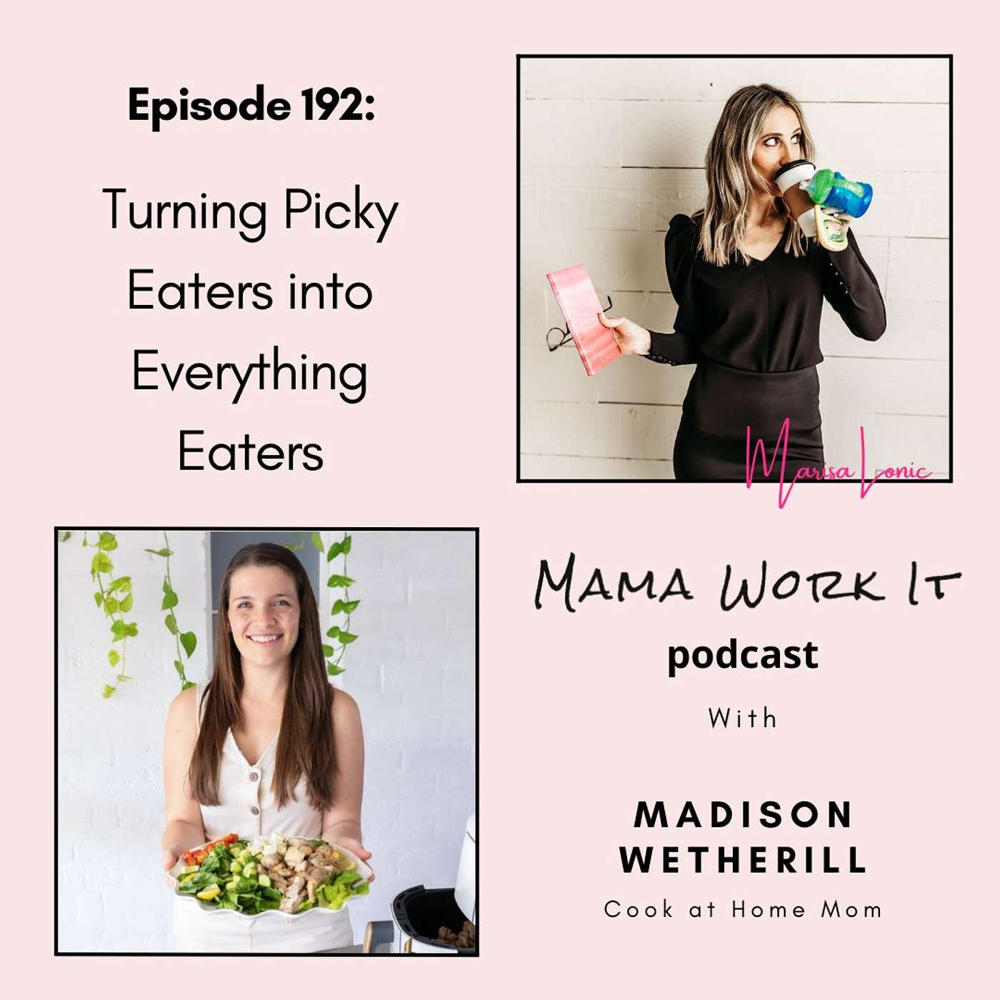 Turning Picky Eaters into Everything Eaters with Madison Wetherill