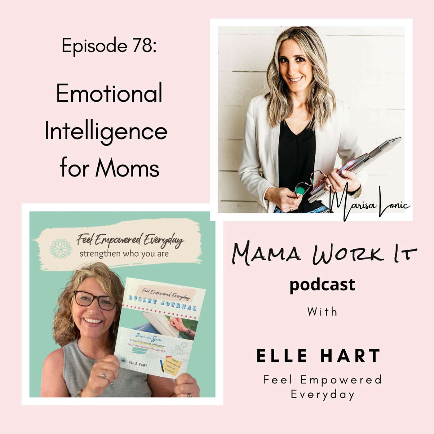 Emotional Intelligence for Moms with Elle Hart