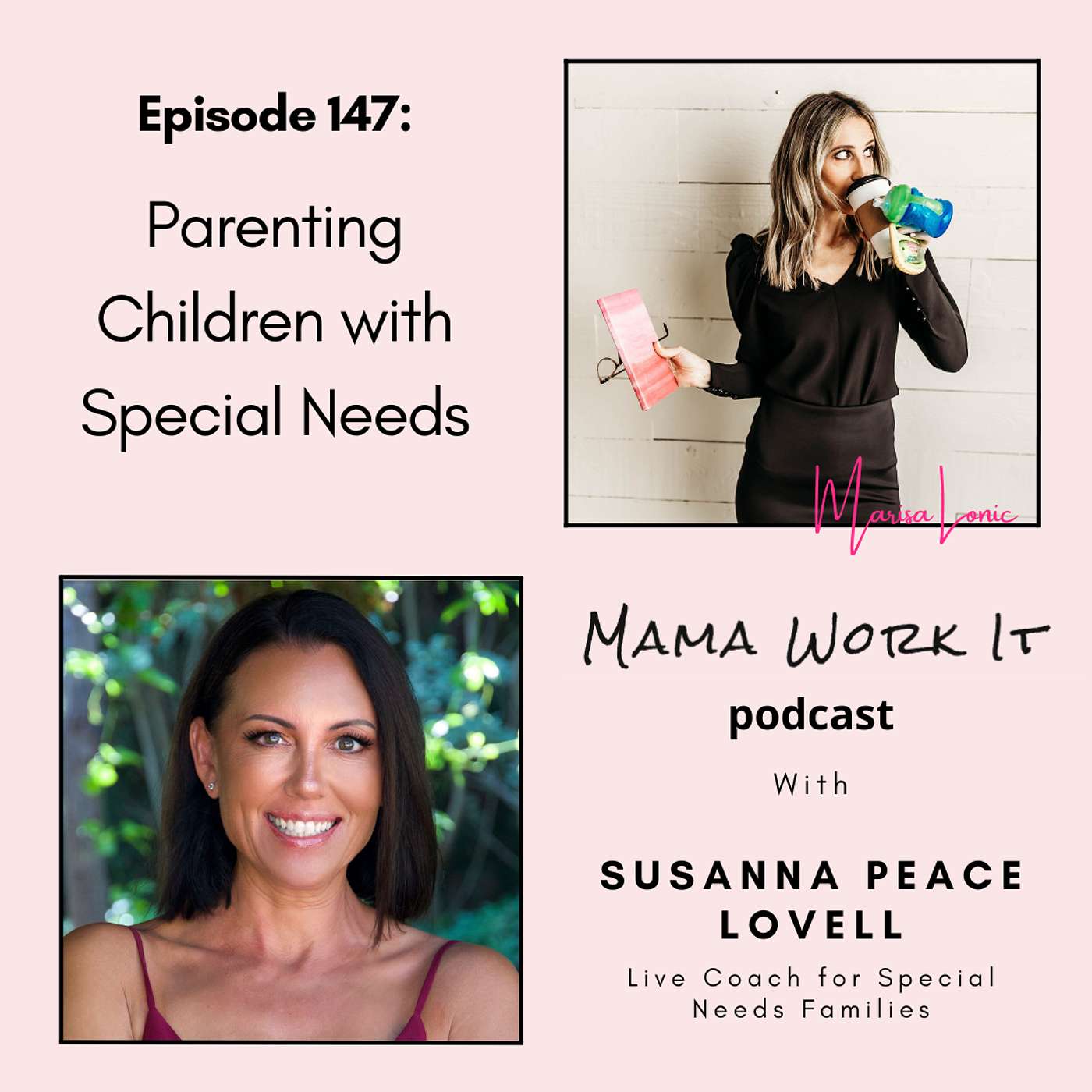 Parenting Children with Special Needs with Susanna Peace Lovell