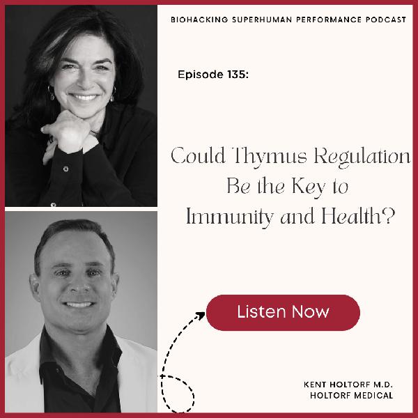 Episode #135: Could Thymus Regulation be the Key to Immunity and Health?