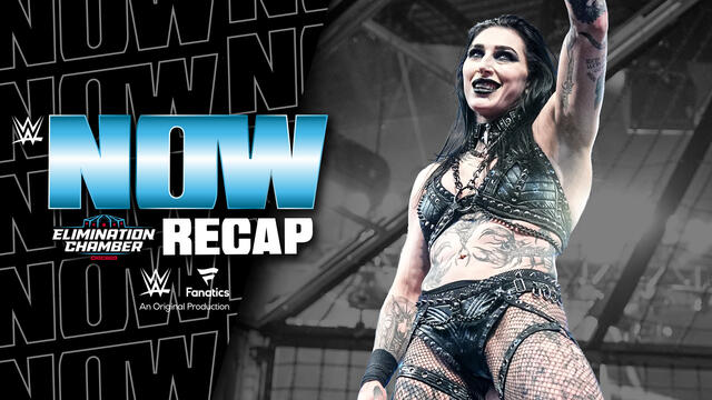 Is Rhea Ripley destined for title gold at WrestleMania? | WWE Elimination Chamber Recap: WWE Now