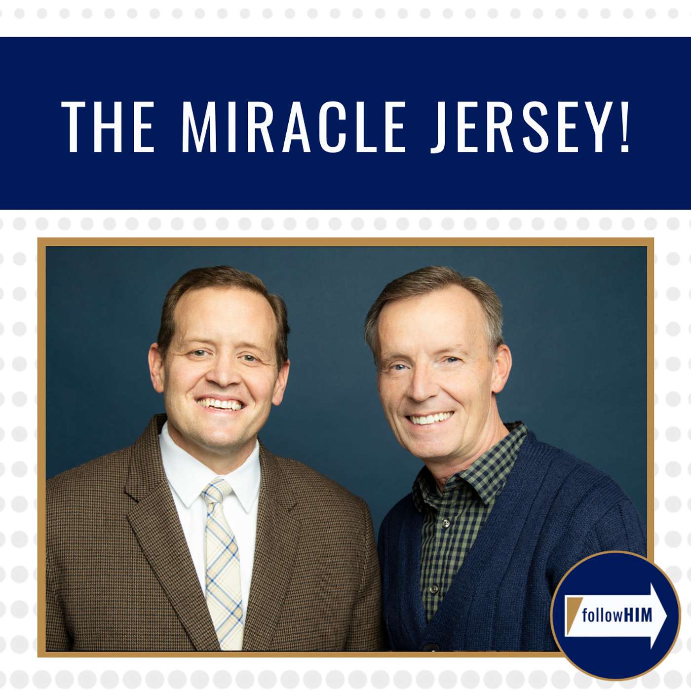The Miracle Jersey • followHIM Favorites • Jan 8 - Jan 14 • Come Follow Me