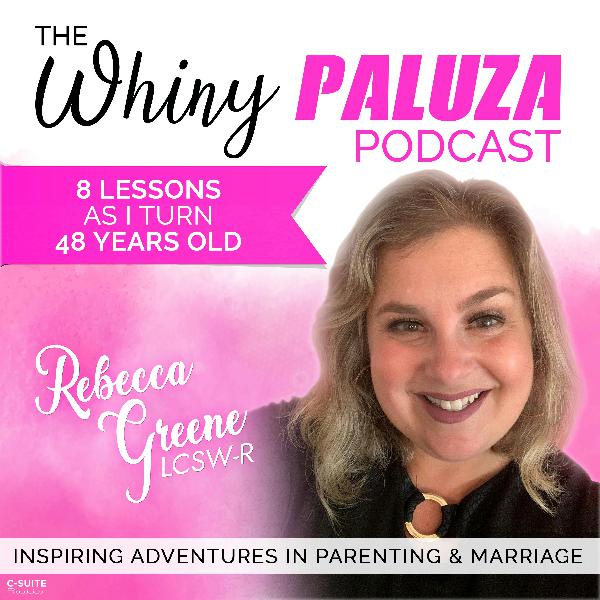 Episode 355: 8 lessons as I turn 48 years old