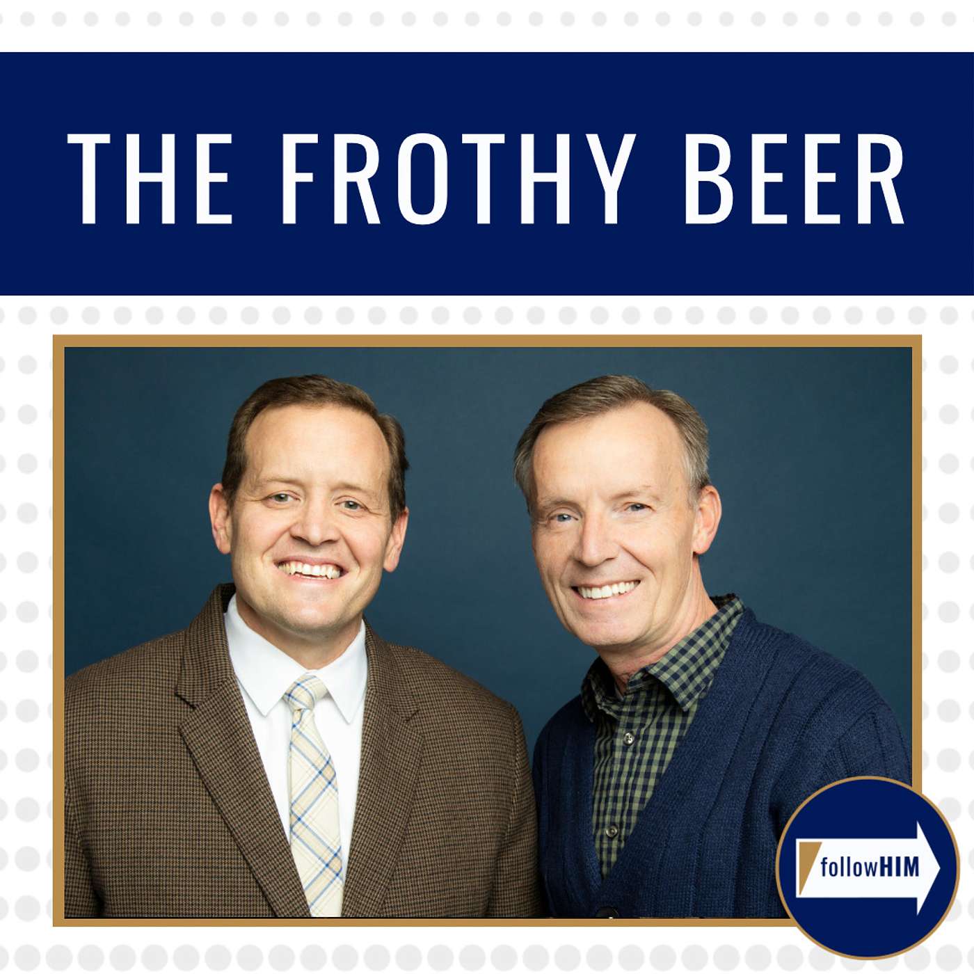 The frothy beer • followHIM Favorites • Jan 22 - 28 • Come Follow Me