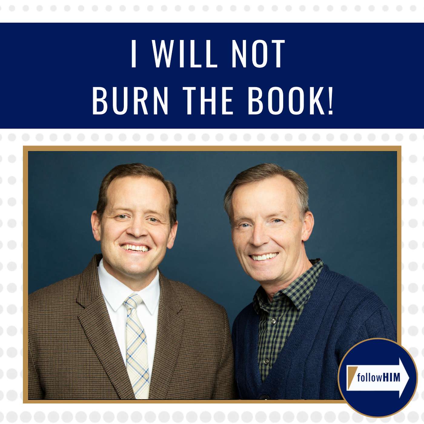 I will not burn the book! • followHIM Favorites • Jan 1 - Jan 7 • Come Follow Me