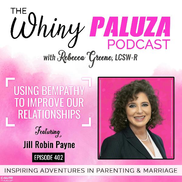 Episode 402: Using Bempathy to Improve our Relationships