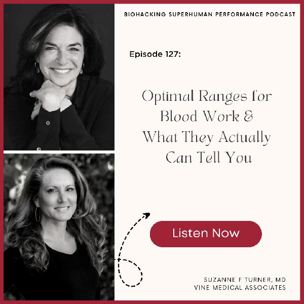 Episode #127: Optimal Ranges for Blood Work & What They Actually Can Tell You