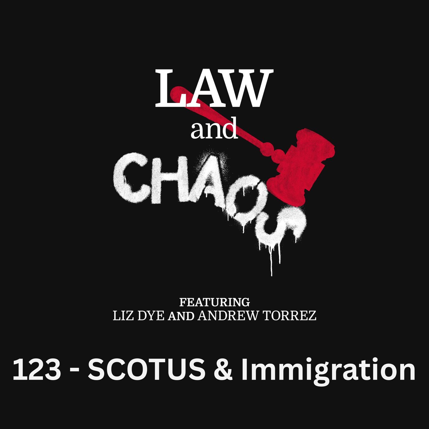 Ep 123 — SCOTUS Will Protect Due Process. A Little Bit. If It Has To.