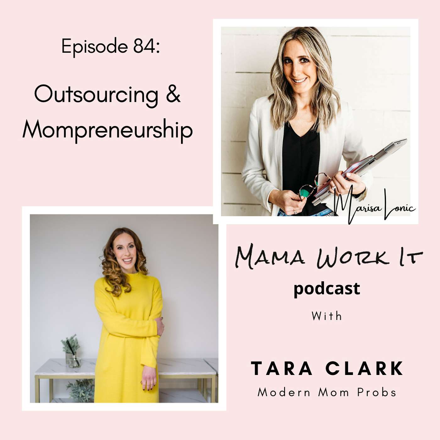 Outsourcing and Mompreneurship with Tara Clark