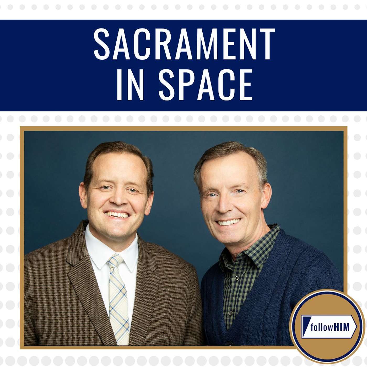Sacrament in Space • followHIM Favorites • March 24 - 30 • Come Follow Me