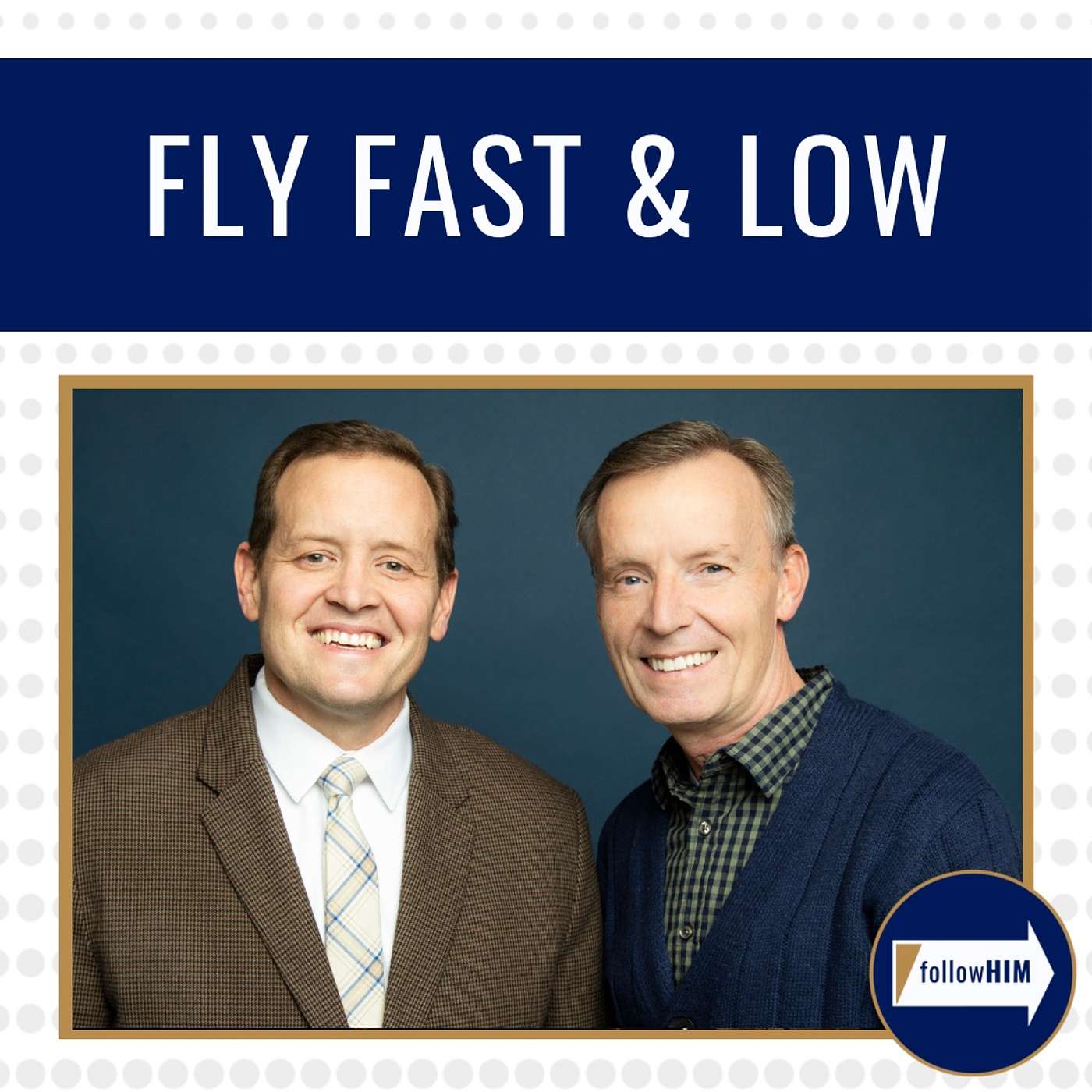 Fly fast and low • followHIM Favorites • Apr 1 to Apr 7 • Come Follow Me