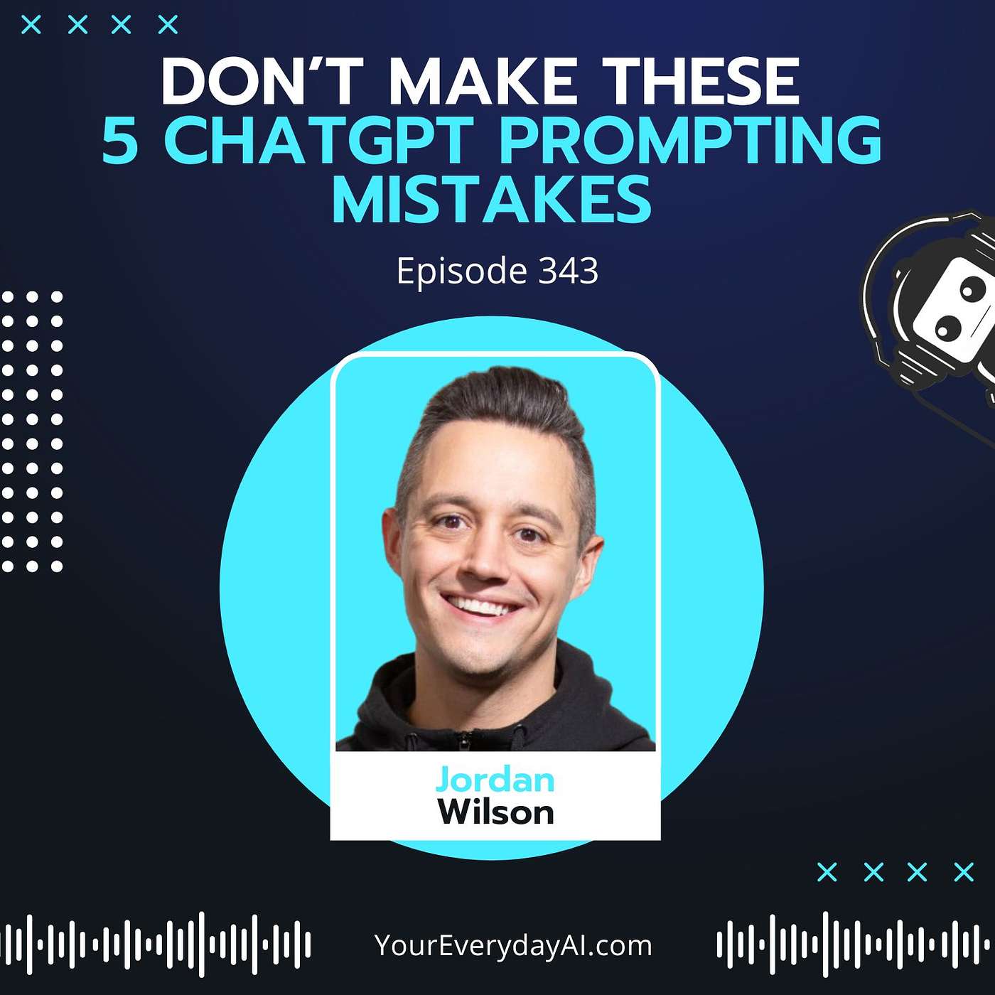 EP 343: Don’t Make These 5 ChatGPT Prompting Mistakes