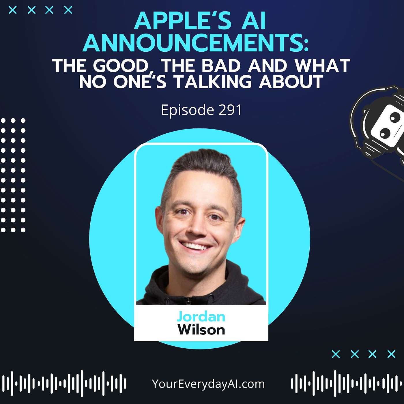 EP 291: Apple's AI Announcements: The good, the bad and what no one‘s talking about