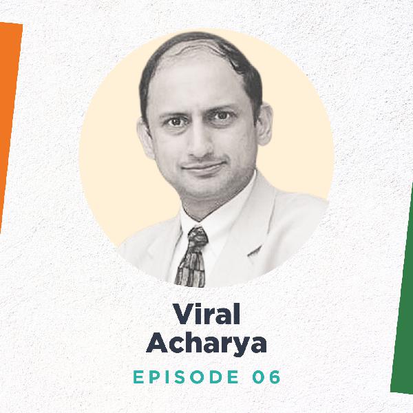 Viral Acharya on Restoring Financial Stability in India