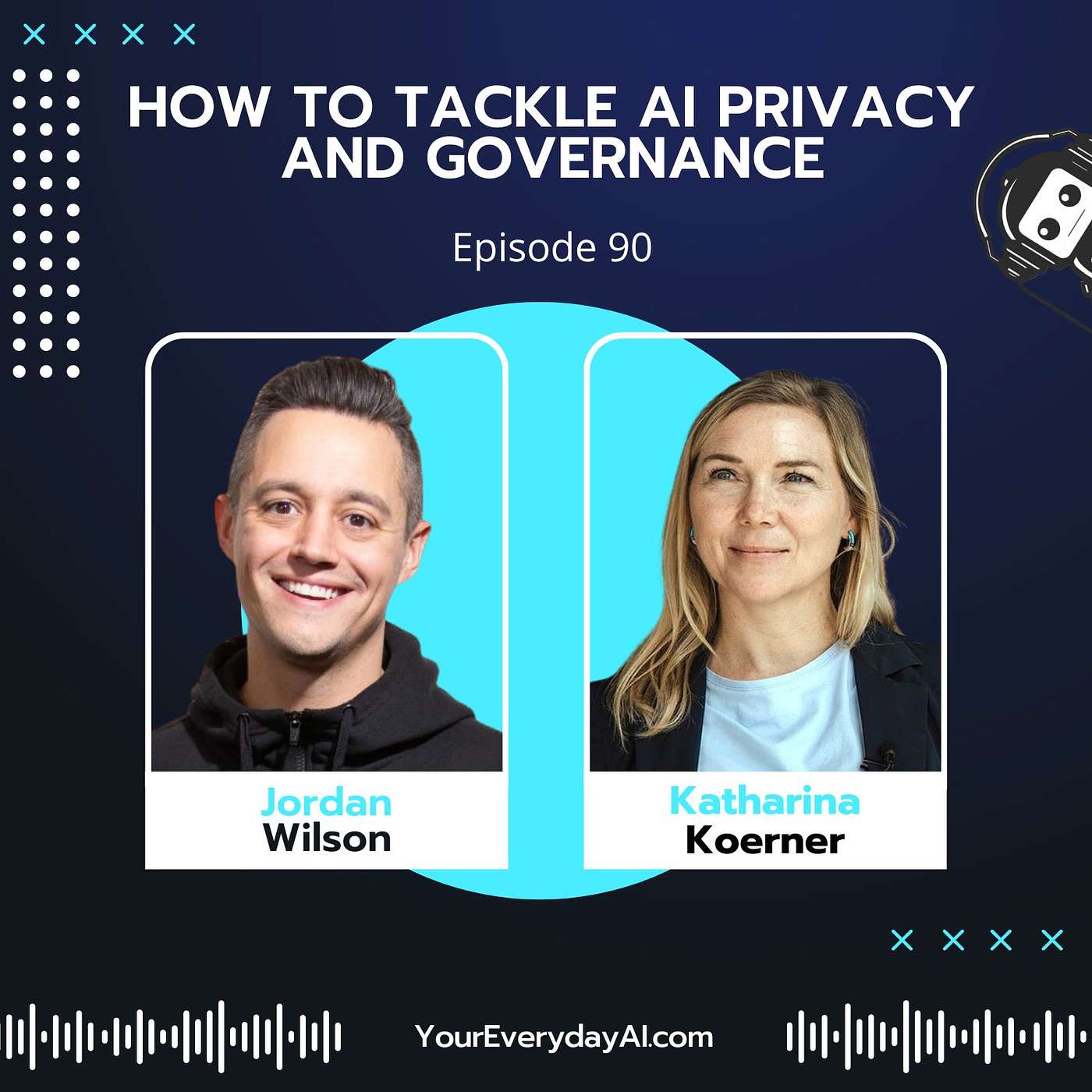 EP 90: How To Tackle AI Privacy and Governance