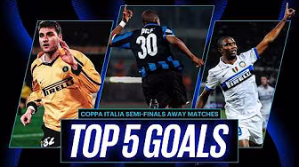 DA ETO'O A STANKOVIC: QUANTE PERLE β½π₯ | TOP 5 GOL IN SEMIFINALE DI COPPA ITALIA β½
