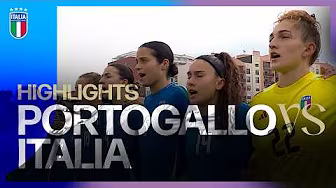 Highlights: Portogallo-Italia 1-3 | Under 23 Femminile | AmichevoleA Setubal