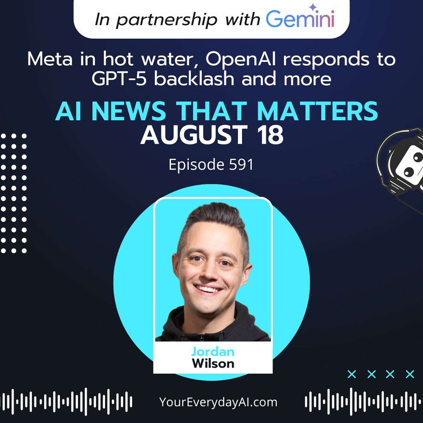 EP 591: Meta in hot water, OpenAI responds to GPT-5 backlash and more AI News That Matters