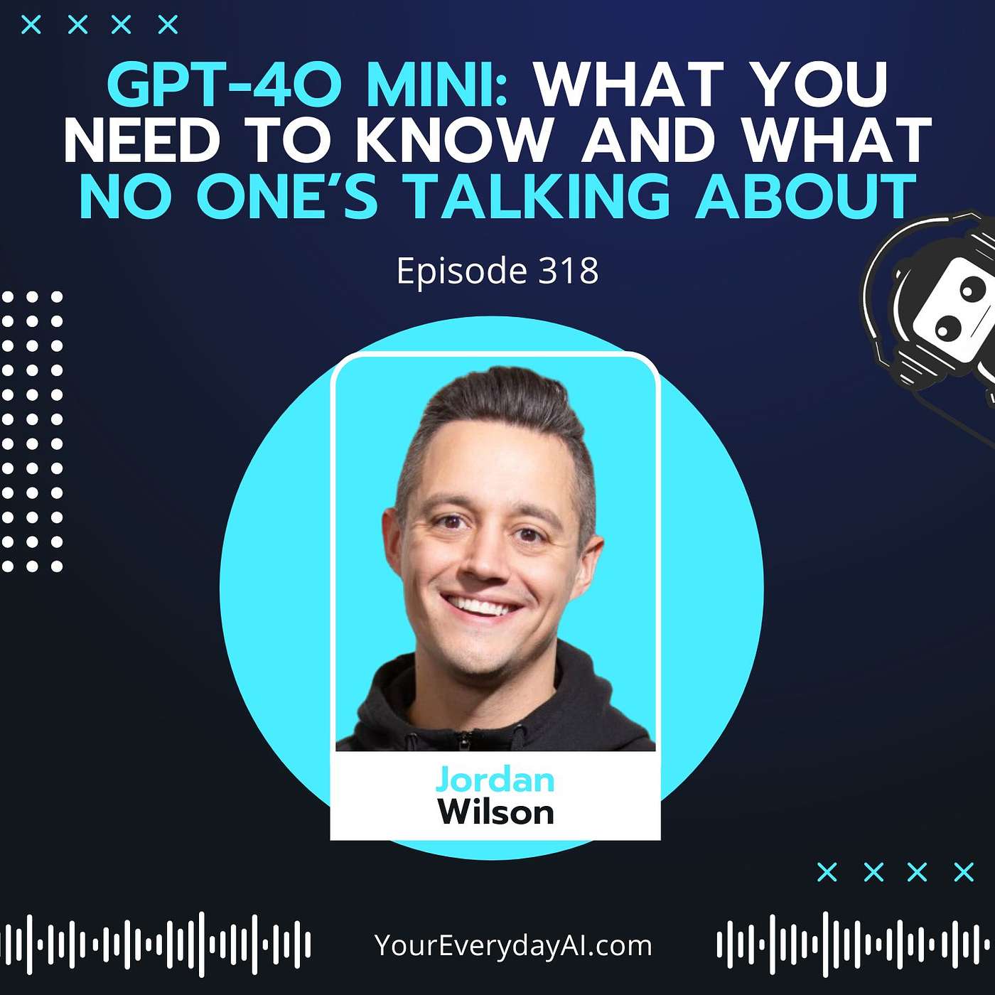 EP 318: GPT-4o Mini: What you need to know and what no one’s talking about