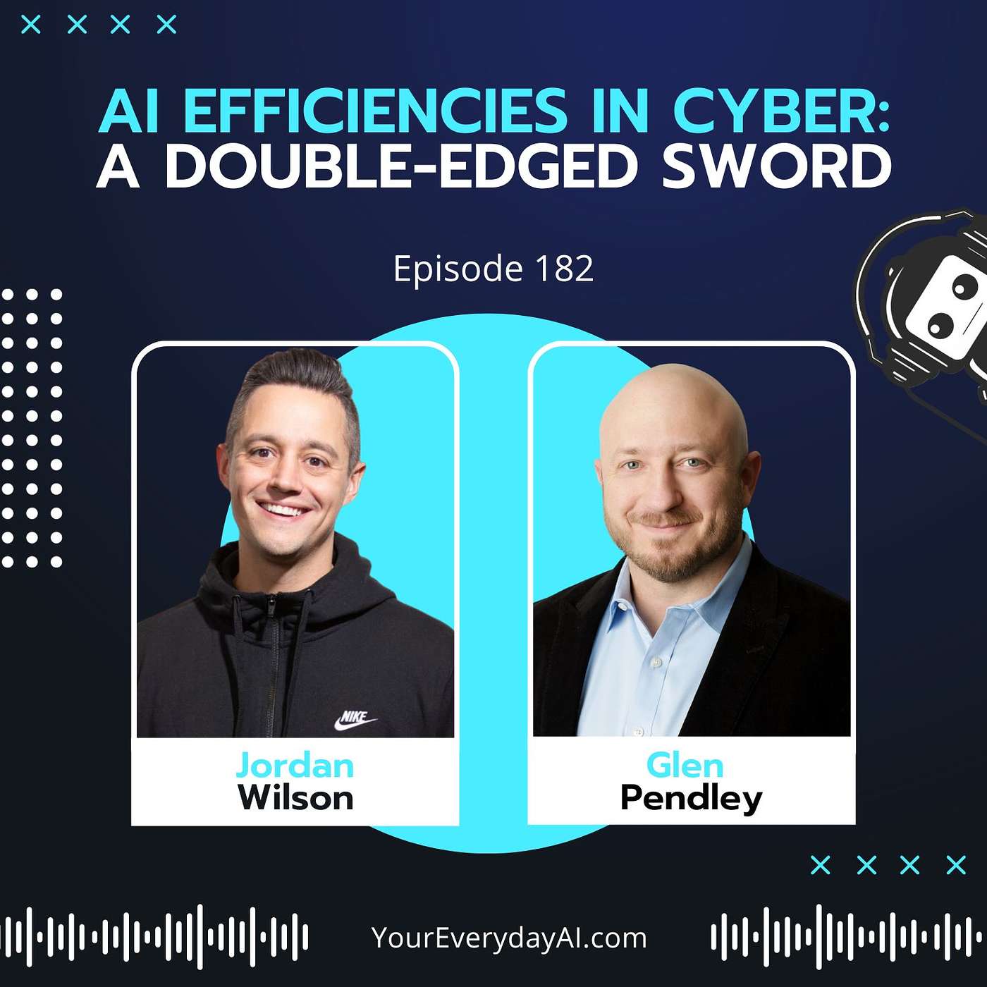 EP 182: AI Efficiencies in Cyber - A Double Edged Sword