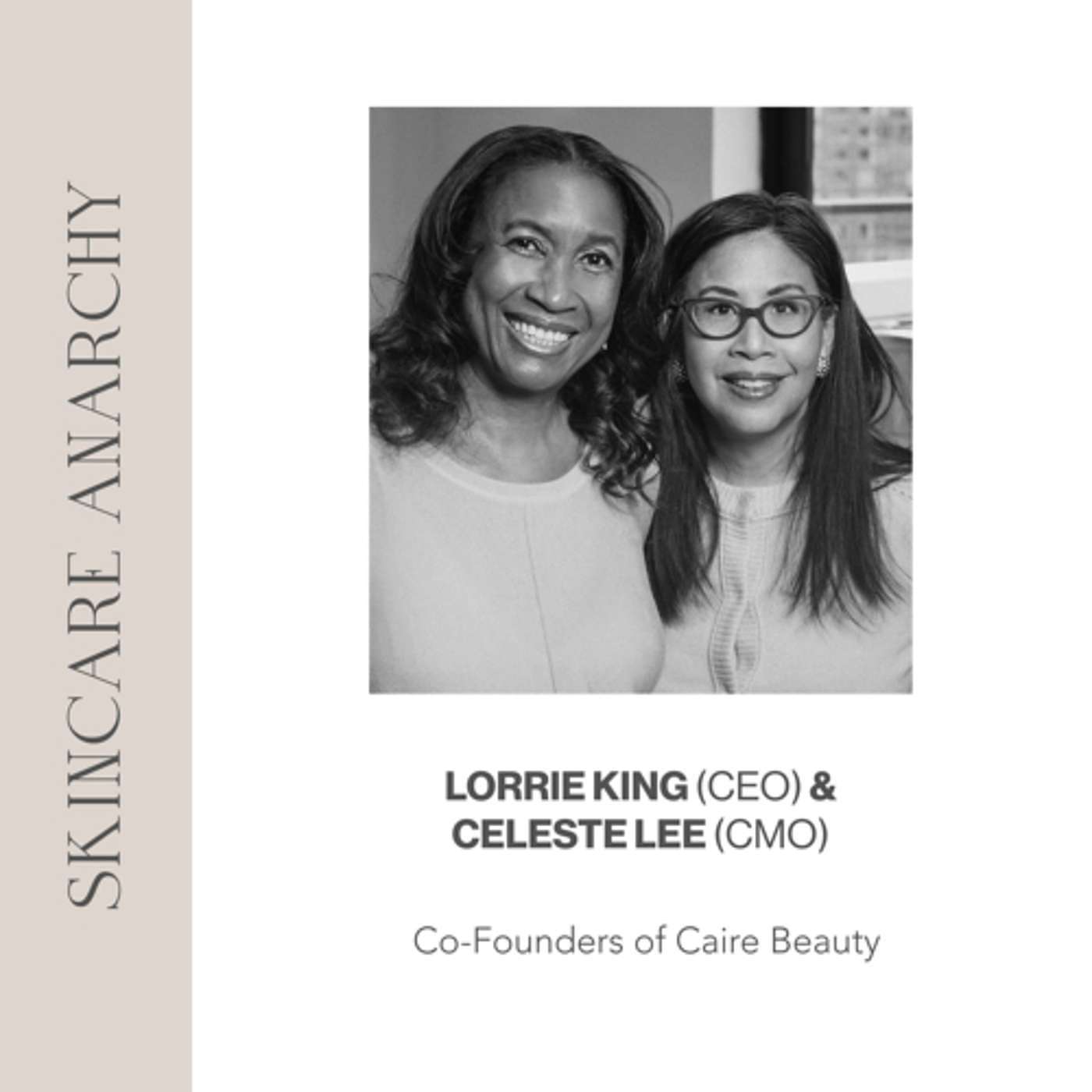 Celeste Lee and Lorrie King, co-founders of Caire Beauty